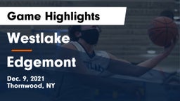 Westlake  vs Edgemont  Game Highlights - Dec. 9, 2021
