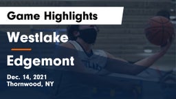 Westlake  vs Edgemont  Game Highlights - Dec. 14, 2021