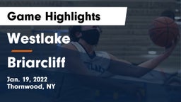 Westlake  vs Briarcliff  Game Highlights - Jan. 19, 2022