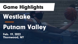 Westlake  vs Putnam Valley  Game Highlights - Feb. 19, 2022