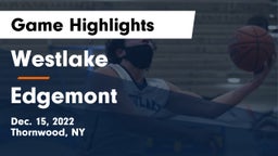 Westlake  vs Edgemont  Game Highlights - Dec. 15, 2022