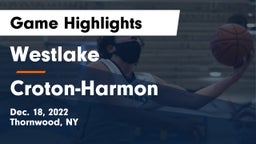 Westlake  vs Croton-Harmon  Game Highlights - Dec. 18, 2022