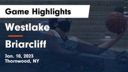 Westlake  vs Briarcliff  Game Highlights - Jan. 10, 2023