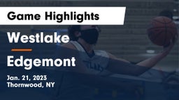 Westlake  vs Edgemont  Game Highlights - Jan. 21, 2023