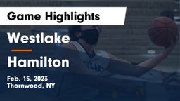 Westlake  vs Hamilton Game Highlights - Feb. 15, 2023