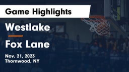 Westlake  vs Fox Lane  Game Highlights - Nov. 21, 2023