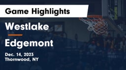 Westlake  vs Edgemont  Game Highlights - Dec. 14, 2023