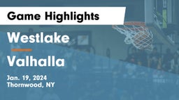 Westlake  vs Valhalla  Game Highlights - Jan. 19, 2024