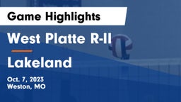 West Platte R-II  vs Lakeland  Game Highlights - Oct. 7, 2023