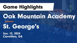 Oak Mountain Academy vs St. George's Game Highlights - Jan. 12, 2024
