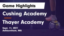 Cushing Academy  vs Thayer Academy  Game Highlights - Sept. 11, 2021