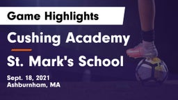 Cushing Academy  vs St. Mark's School Game Highlights - Sept. 18, 2021