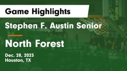 Stephen F. Austin Senior  vs North Forest  Game Highlights - Dec. 28, 2023
