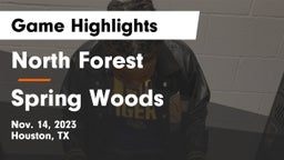 North Forest  vs Spring Woods  Game Highlights - Nov. 14, 2023