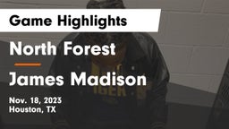 North Forest  vs James Madison  Game Highlights - Nov. 18, 2023