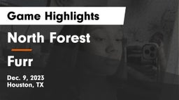 North Forest  vs Furr  Game Highlights - Dec. 9, 2023