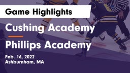 Cushing Academy  vs Phillips Academy Game Highlights - Feb. 16, 2022