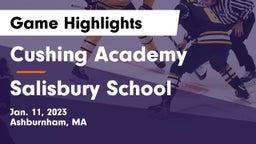 Cushing Academy  vs Salisbury School Game Highlights - Jan. 11, 2023