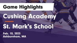 Cushing Academy  vs St. Mark's School Game Highlights - Feb. 10, 2023