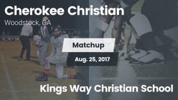 Matchup: Cherokee Christian H vs. Kings Way Christian School 2017