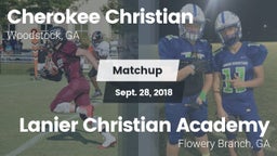 Matchup: Cherokee Christian H vs. Lanier Christian Academy 2018