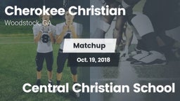 Matchup: Cherokee Christian H vs. Central Christian School 2018