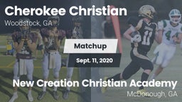 Matchup: Cherokee Christian H vs. New Creation Christian Academy 2020