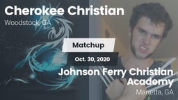 Matchup: Cherokee Christian H vs. Johnson Ferry Christian Academy 2020