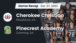 Recap: Cherokee Christian  vs. Pinecrest Academy  2023