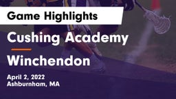 Cushing Academy  vs Winchendon Game Highlights - April 2, 2022