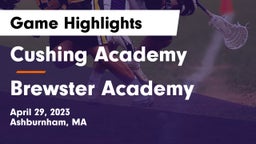 Cushing Academy  vs Brewster Academy  Game Highlights - April 29, 2023