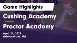 Cushing Academy  vs Proctor Academy  Game Highlights - April 24, 2024