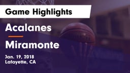 Acalanes  vs Miramonte  Game Highlights - Jan. 19, 2018
