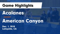 Acalanes  vs American Canyon  Game Highlights - Dec. 1, 2018