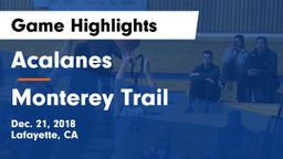 Acalanes  vs Monterey Trail  Game Highlights - Dec. 21, 2018