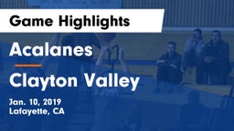 Acalanes  vs Clayton Valley  Game Highlights - Jan. 10, 2019