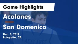 Acalanes  vs San Domenico  Game Highlights - Dec. 5, 2019