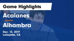 Acalanes  vs Alhambra  Game Highlights - Dec. 13, 2019