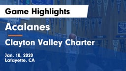 Acalanes  vs Clayton Valley Charter  Game Highlights - Jan. 10, 2020