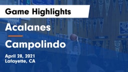 Acalanes  vs Campolindo  Game Highlights - April 28, 2021