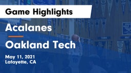 Acalanes  vs Oakland Tech  Game Highlights - May 11, 2021