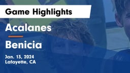 Acalanes  vs Benicia  Game Highlights - Jan. 13, 2024