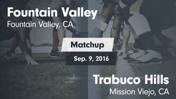 Matchup: Fountain Valley vs. Trabuco Hills  2016