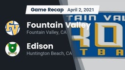 Recap: Fountain Valley  vs. Edison  2021