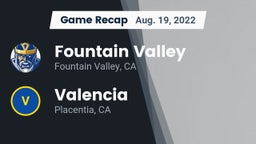 Recap: Fountain Valley  vs. Valencia  2022