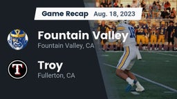 Recap: Fountain Valley  vs. Troy  2023