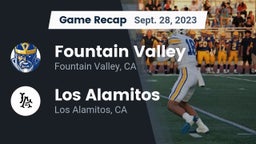 Recap: Fountain Valley  vs. Los Alamitos  2023