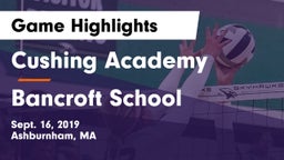 Cushing Academy  vs Bancroft School Game Highlights - Sept. 16, 2019