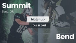 Matchup: Summit  vs. Bend  2019