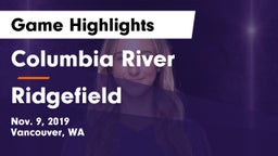 Columbia River  vs Ridgefield  Game Highlights - Nov. 9, 2019